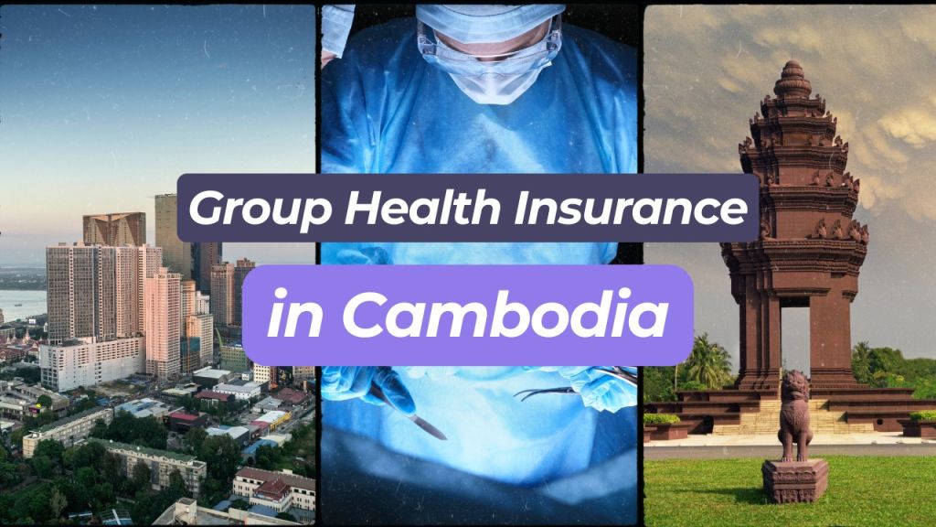 Group Health Insurance in Cambodia