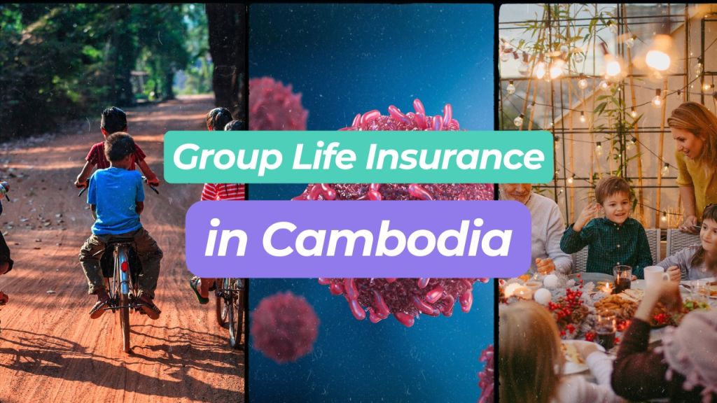 Group Life Insurance in Cambodia