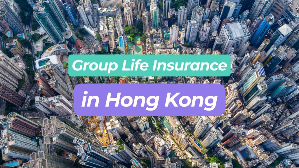 Group Life Insurance in Hong Kong