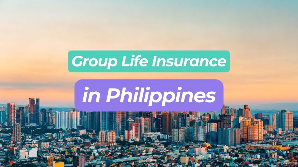 Group Life Insurance in Philippines