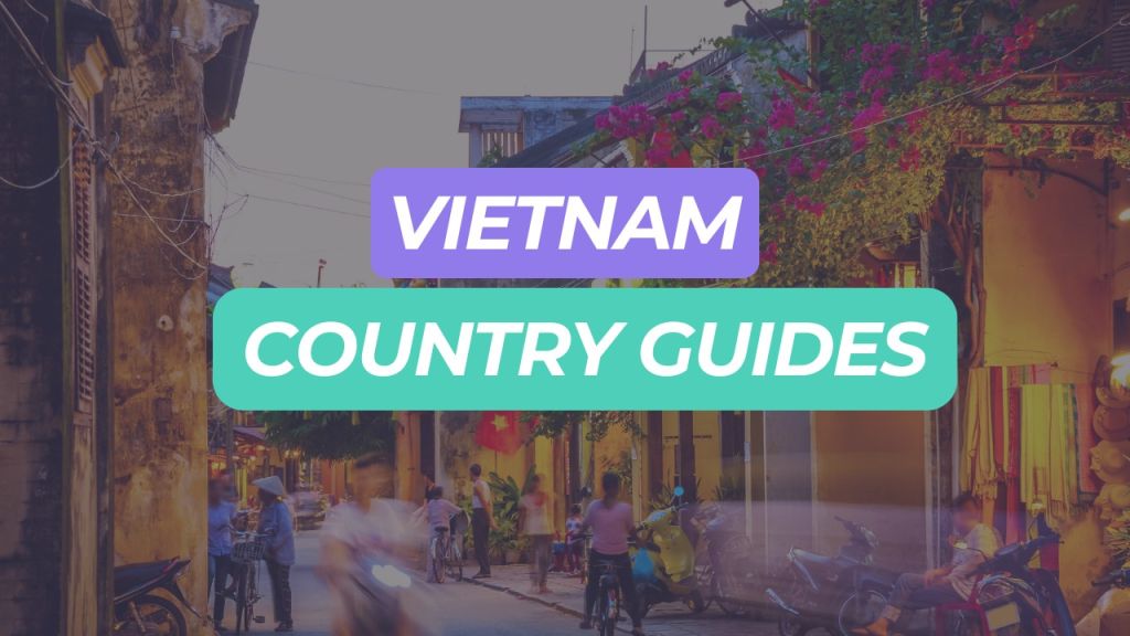 Vietnam Country Guides