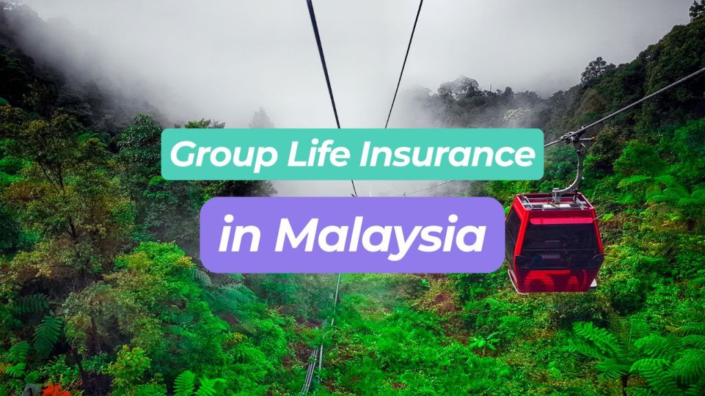 Group Life Insurance in Malaysia Cover