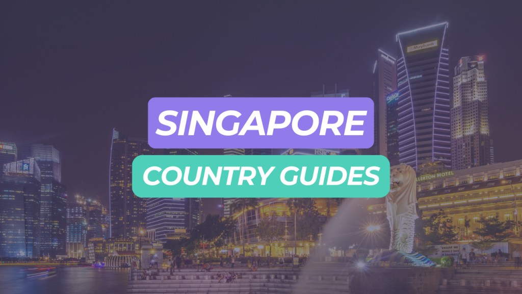 Singapore Country Guides